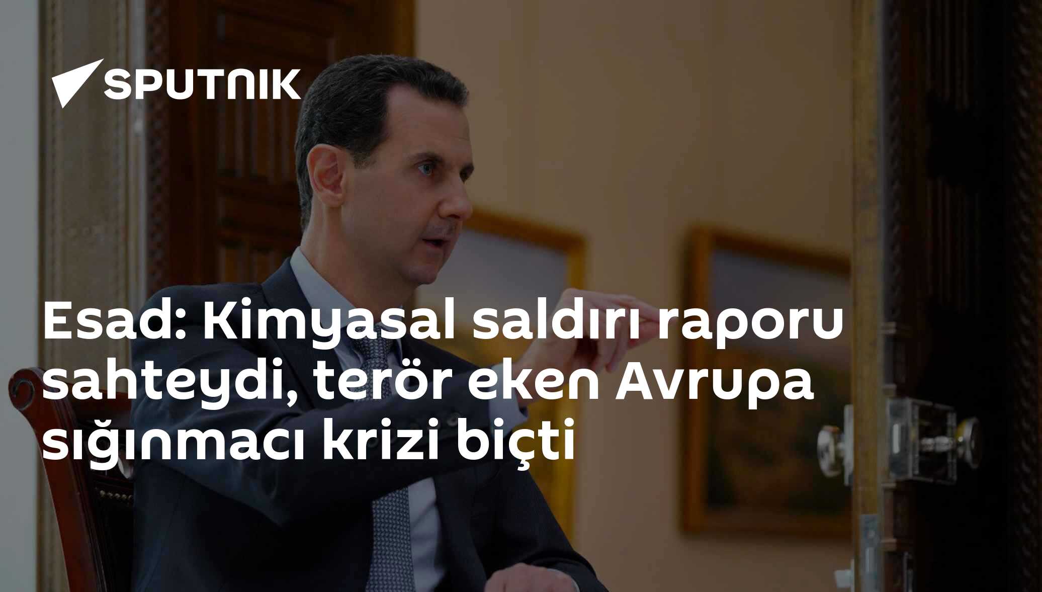 Esad Kimyasal Sald r Raporu Sahteydi Ter r Eken Avrupa S nmac 
