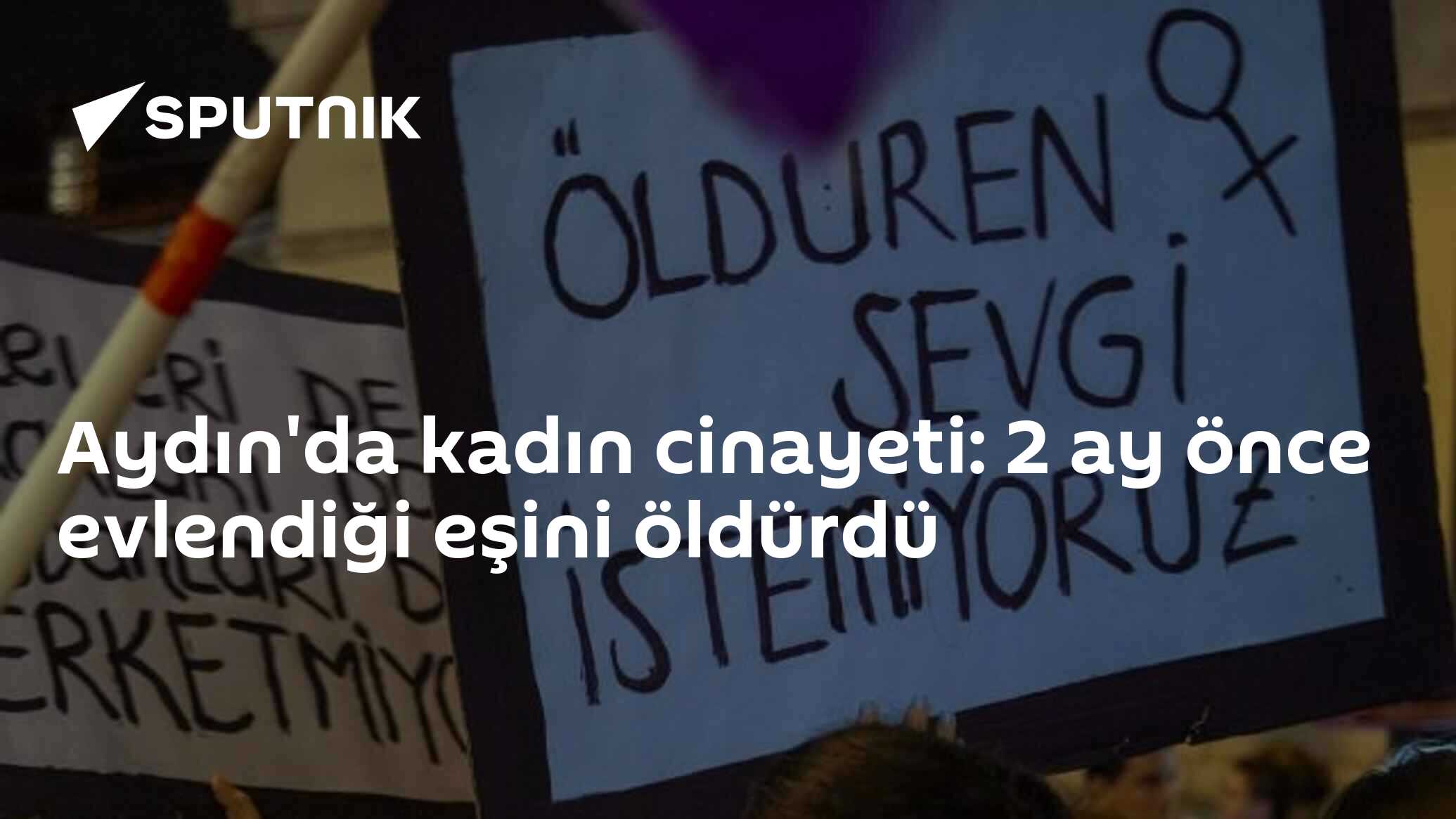 Aydında Kadın Cinayeti 2 Ay önce Evlendiği Eşini öldürdü 01092022 Sputnik Türkiye 